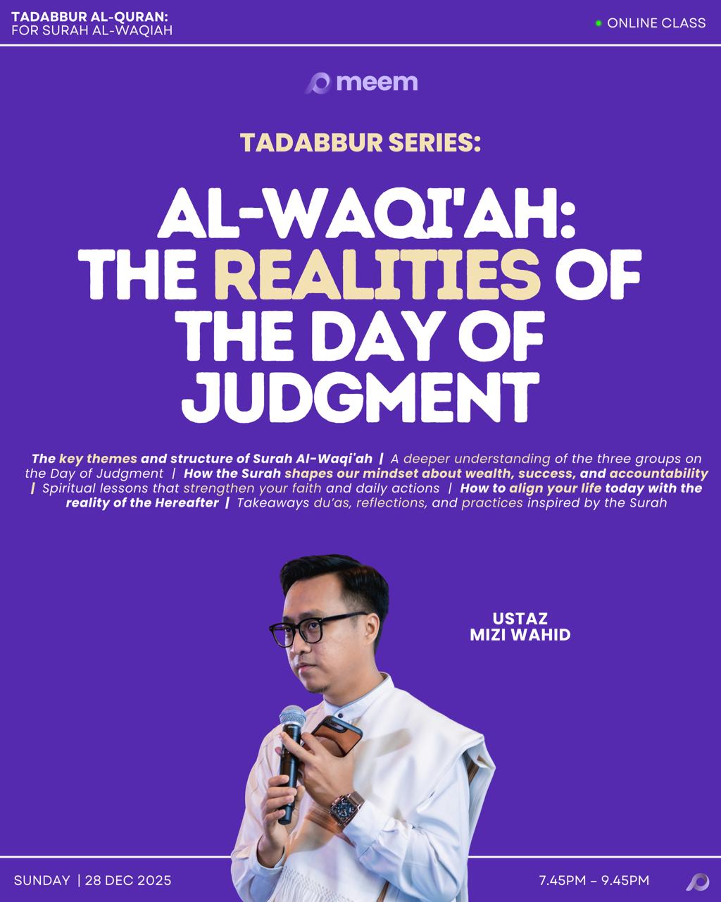 Tadabbur Series: Al-Waqi'ah – The Realities of the Day of Judgment